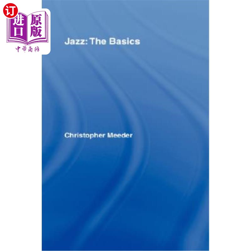 海外直订Jazz: the Basics 爵士乐：基础