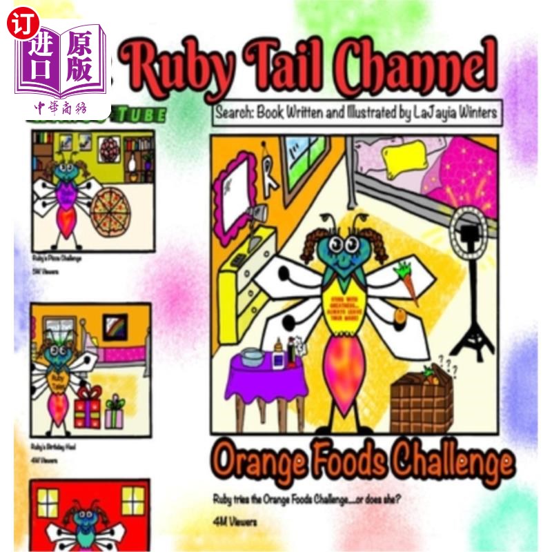 海外直订The Ruby Tail Channel: Orange Foods Challenge 红宝石尾巴频道：橙色食物挑战