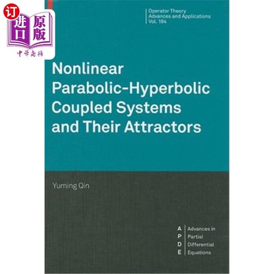 海外直订Nonlinear Parabolic-Hyperbolic Coupled Systems and Their Attractors 非线性抛物-双曲耦合系统及其吸引子