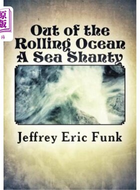 海外直订Out of the Rolling Ocean: A Sea Shanty 走出翻滚的海洋：一个海景棚屋