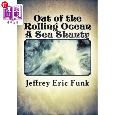 海外直订Out of the Rolling Ocean: A Sea Shanty 走出翻滚的海洋：一个海景棚屋
