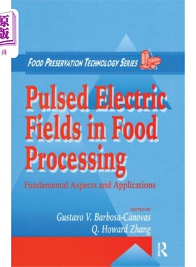 海外直订Pulsed Electric Fields in Food Processing 食品加工中的脉冲电场