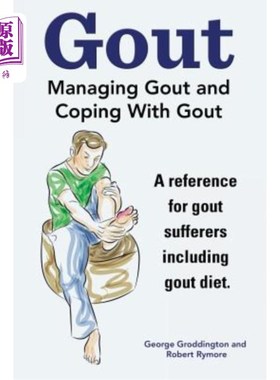 海外直订医药图书Gout. Managing Gout and Coping With Gout. Reference for gout sufferers including 痛风。管理痛风和应