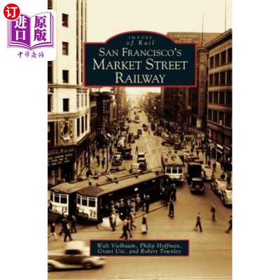 海外直订San Francisco's Market Street Railway 旧金山的市场街铁路