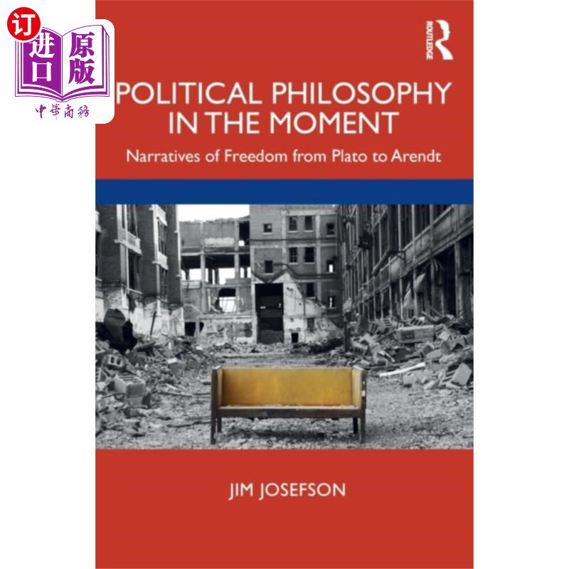 海外直订Political Philosophy In the Moment 当下的政治哲学