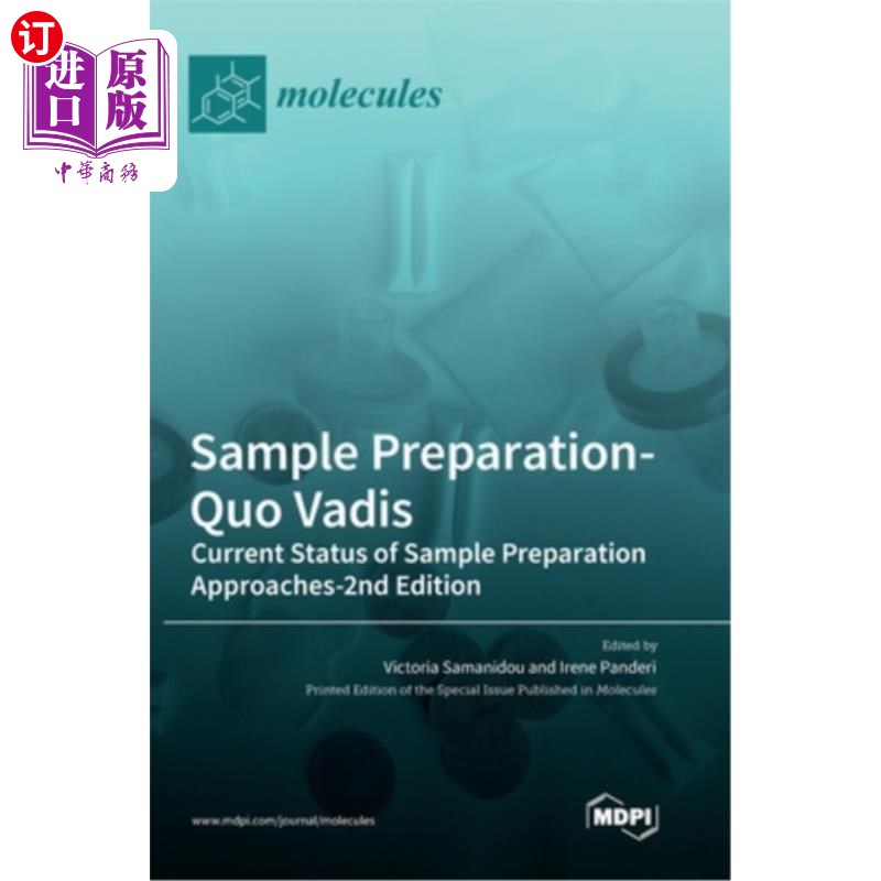 海外直订Sample Preparation-Quo Vadis: Current Status of Sample Preparation Approaches-2n 样品制备-现状:样品制备方法