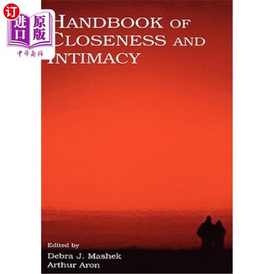 海外直订Handbook of Closeness and Intimacy 亲密与亲密手册