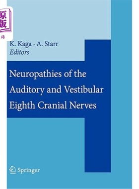 海外直订医药图书Neuropathies of the Auditory and Vestibular Eighth Cranial Nerves 第八颅神经听前庭神经病变
