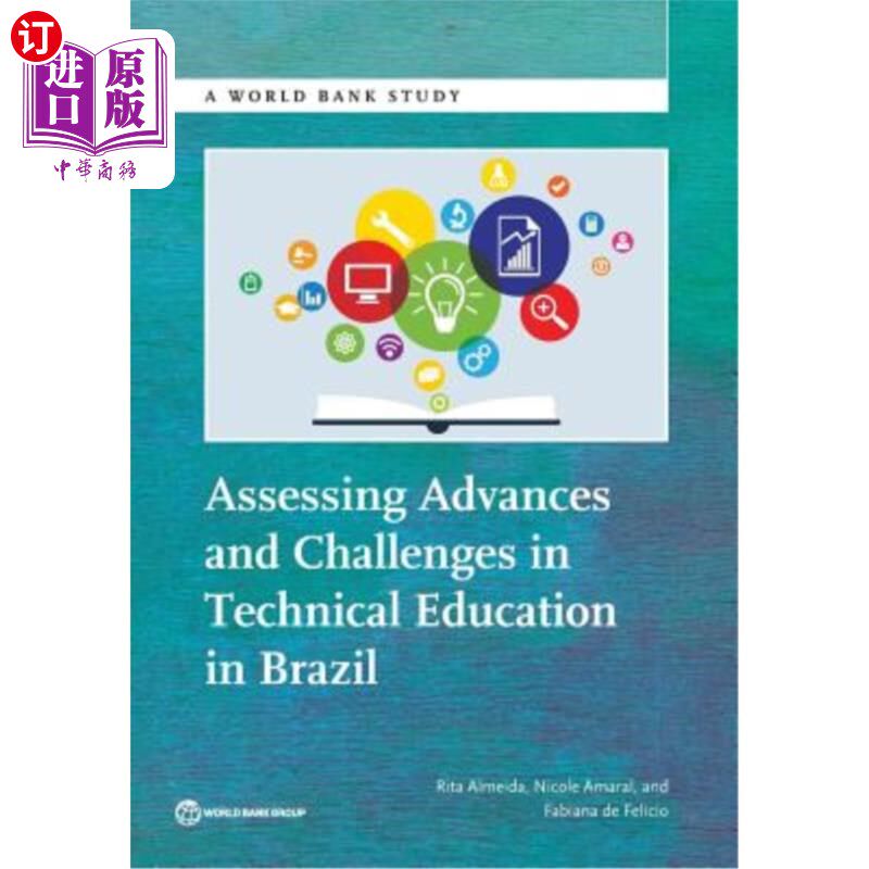 海外直订Assessing Advances and Challenges in Technical Education in Brazil 评估巴西技术教育的进展和挑战