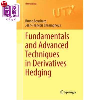 海外直订Fundamentals and Advanced Techniques in Derivatives Hedging 衍生品套期保值基础与先进技术“，