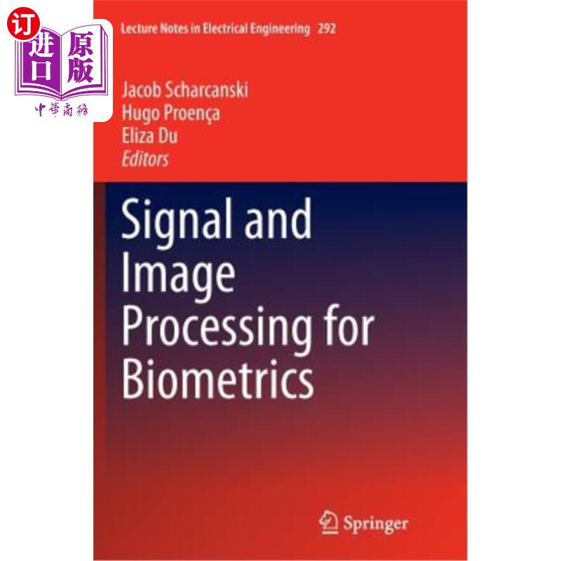 海外直订Signal and Image Processing for Biometrics 生物特征识别的信号和图像处理