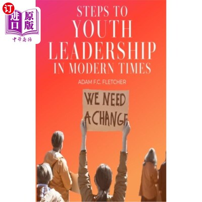 海外直订Steps to Youth Leadership in Modern Times 现代青年领导的步骤