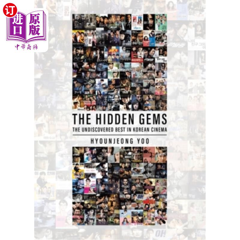 海外直订The Hidden Gems: The Undiscovered Best in Korean Cinema 《隐藏的宝石》:韩国电影中未被发现的最佳影片