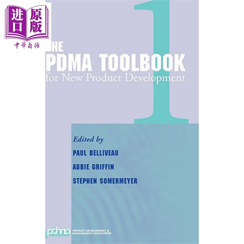 产品开发与管理协会新产品开发工具手册 The PDMA ToolBook 1 for New Product Development 英文原版 Paul Belliveau【中商? 书籍/杂志/报纸 原版其它 原图主图