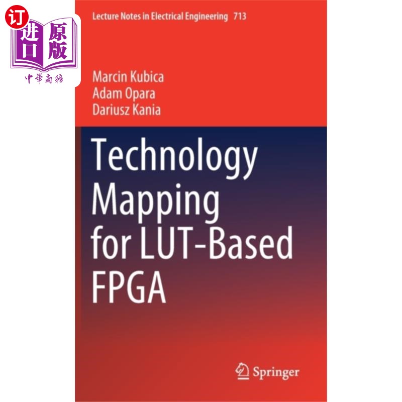 海外直订Technology Mapping for LUT-Based FPGA 基于ut的FPGA技术映射