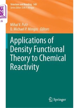 海外直订Applications of Density Functional Theory to Chemical Reactivity 密度泛函理论在化学反应中的应用
