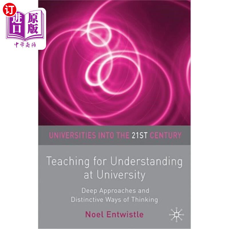 海外直订Teaching for Understanding at University: Deep Approaches and Distinctive Ways o 大学理解教学：深层次的方法