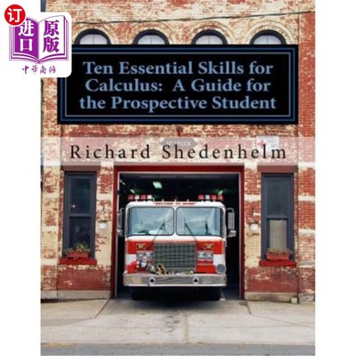 海外直订Ten Essential Skills for Calculus: A Guide for the Prospective Student 微积分十大基本技能：未来学生指南
