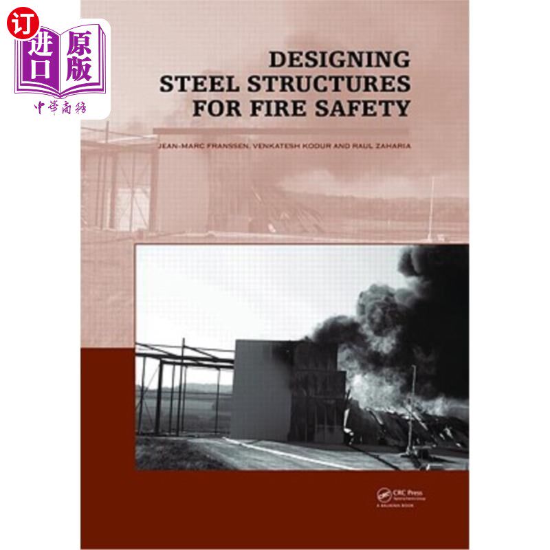 海外直订Designing Steel Structures for Fire Safety 消防安全钢结构设计