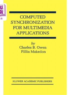海外直订Computed Synchronization for Multimedia Applications 多媒体应用程序计算同步