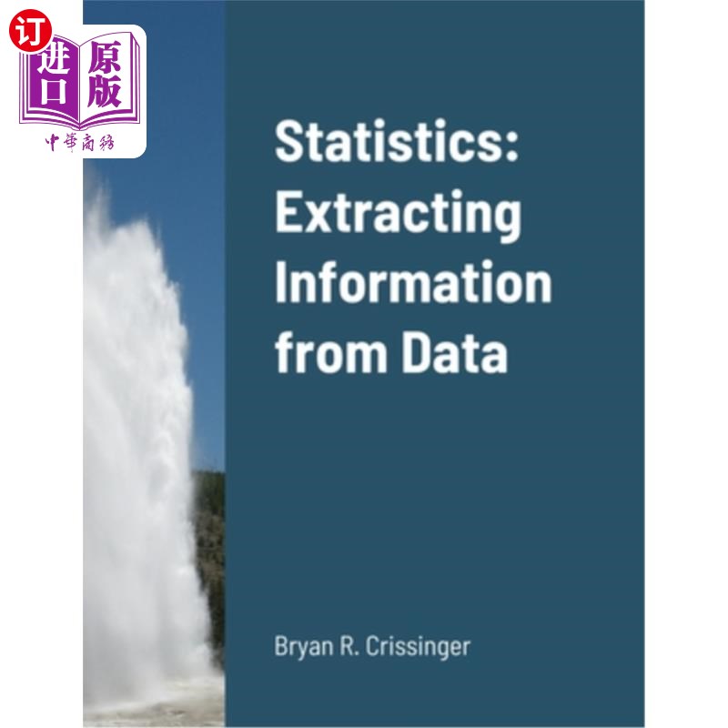 海外直订Statistics: Extracting Information from Data 统计学:从数据中提取信息