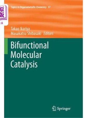 海外直订Bifunctional Molecular Catalysis 双功能分子催化