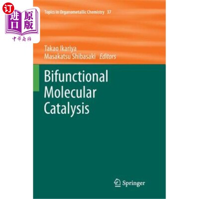 海外直订Bifunctional Molecular Catalysis 双功能分子催化