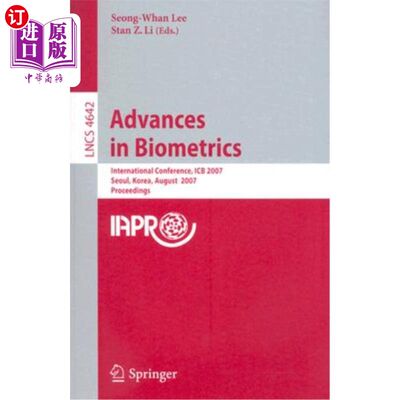 海外直订Advances in Biometrics: International Conference, ICB 2007, Seoul, Korea, August 生物识别技术的进展:国际会