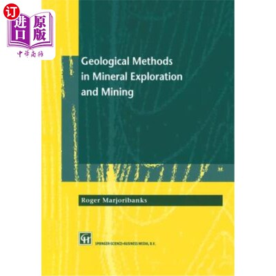 海外直订Geological Methods in Mineral Exploration and Mining 矿产勘查与开采中的地质方法