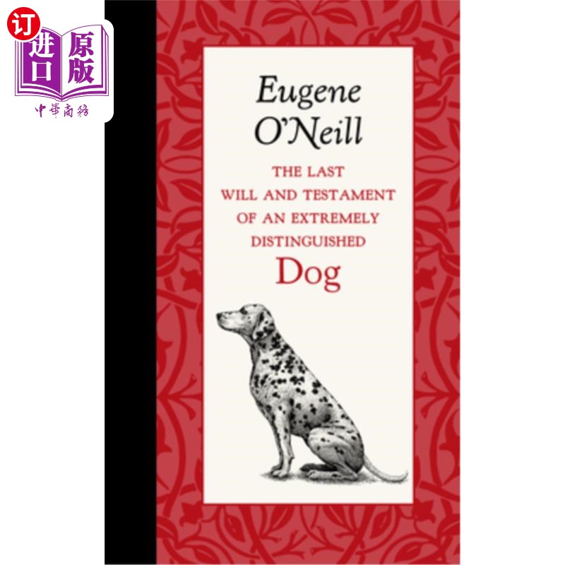 海外直订The Last Will and Testament of an Extremely Distinguished Dog 一只非常杰出的狗的最后遗嘱