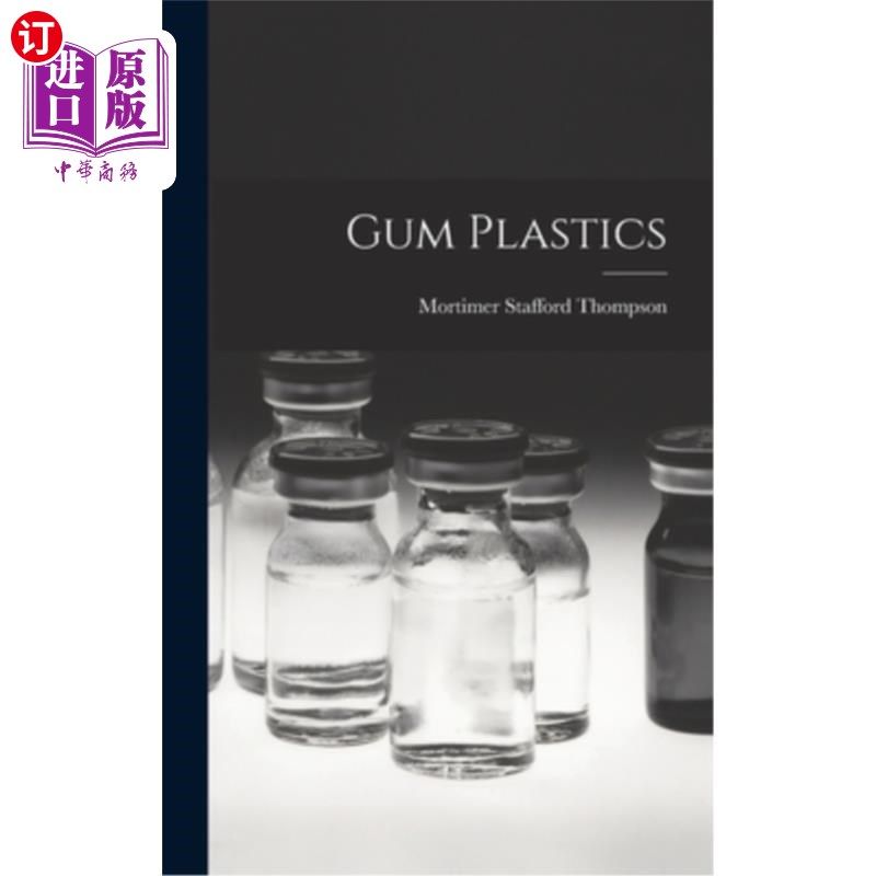 海外直订Gum Plastics 胶塑料