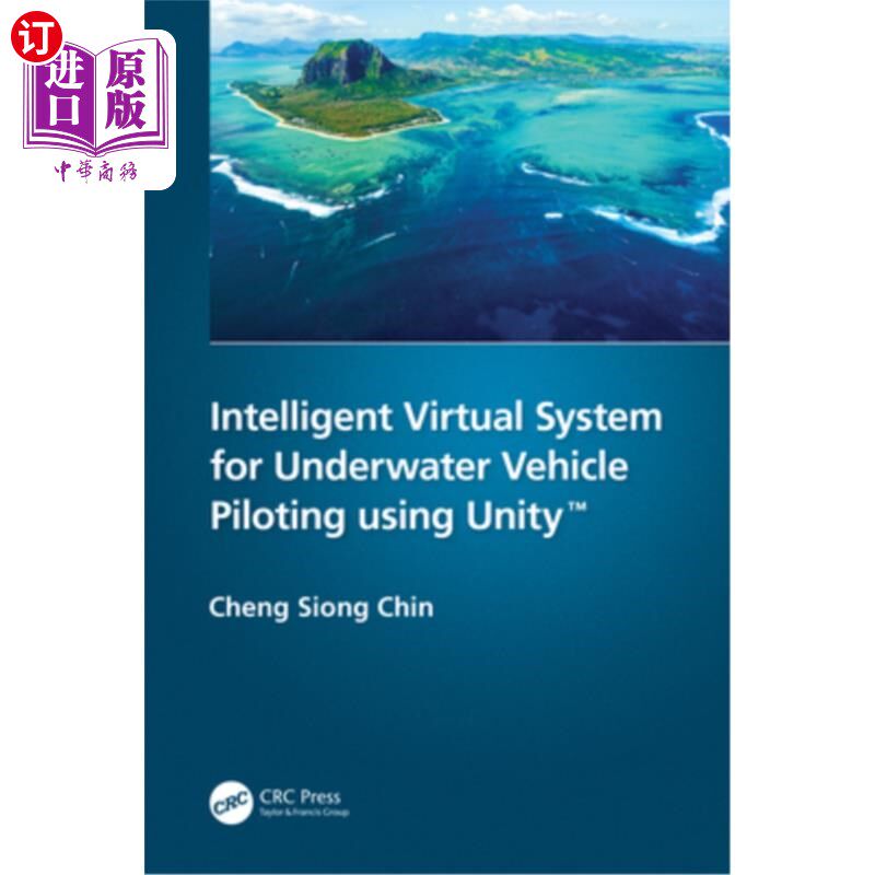 海外直订Intelligent Virtual System for Underwater Vehicle Piloting Using Unity(tm) 基于Unity(tm)的水下机器人智能虚