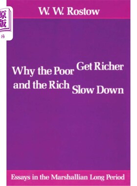 海外直订Why the Poor Get Richer and the Rich Slow Down: Essays in the Marshallian Long P 为什么穷人变富，富人变慢：