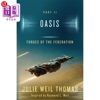 海外直订Forges of the Federation: Oasis 联邦锻造厂:绿洲