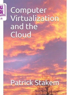 海外直订Computer Virtualization and the Cloud 计算机虚拟化和云计算