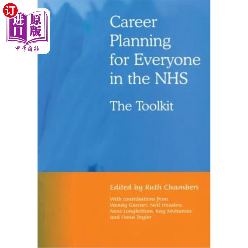 海外直订Career Planning for Everyone in the Nhs: The Toolkit 国民保健服务中每个人的职业规划:工具包