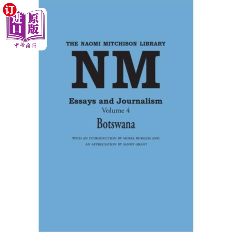 海外直订Essays and Journalism, Volume 4: Botswana 散文与新闻，第四卷：博茨瓦纳