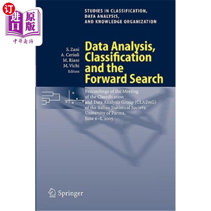 海外直订Data Analysis, Classification and the Forward Search: Proceedings of the Meeting 数据分析、分类和前瞻性搜索