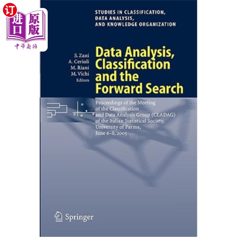 海外直订Data Analysis, Classification and the Forward Search: Proceedings of the Meeting数据分析、分类和前瞻性搜索