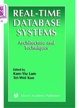 海外直订Real-Time Database Systems: Architecture and Techniques 实时数据库系统：体系结构与技术