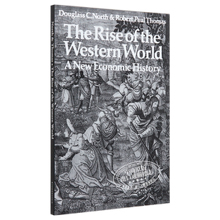 现货 西方世界的兴起:新经济史(一千零一夜书单) 英文原版 The Rise of the Western World: A New Economic History