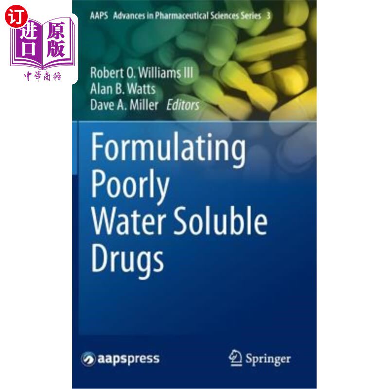 海外直订医药图书Formulating Poorly Water Soluble Drugs 配制水溶性差的药物
