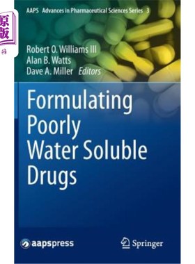 海外直订医药图书Formulating Poorly Water Soluble Drugs 配制水溶性差的药物