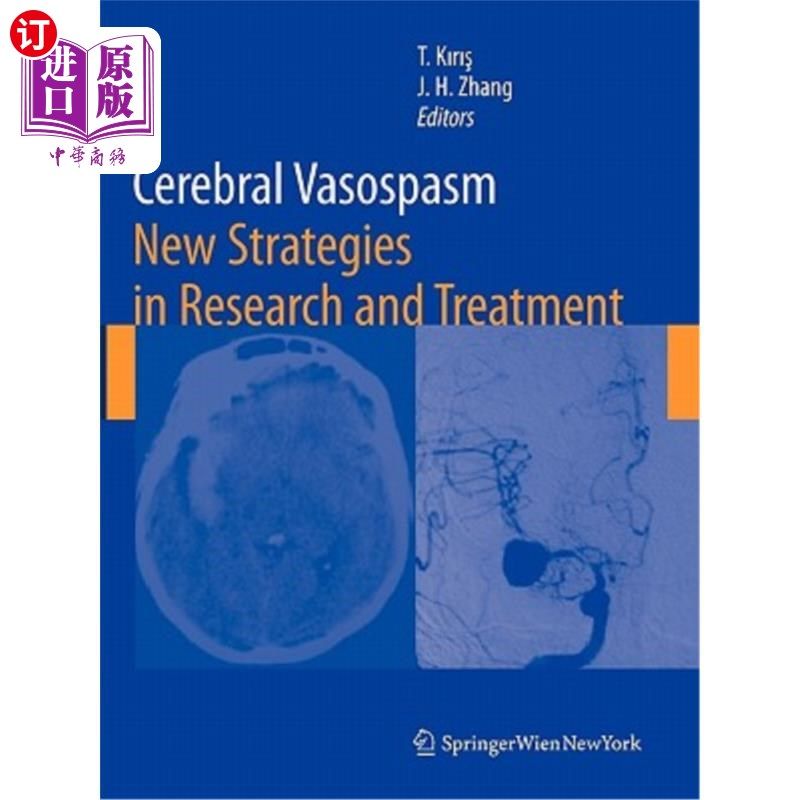 海外直订医药图书Cerebral Vasospasm: New Strategies in Research and Treatment 脑血管痉挛：研究和治疗的新策略