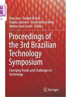 海外直订Proceedings of the 3rd Brazilian Technology Symposium: Emerging Trends and Chall 第三届巴西技术研讨会论文集：技