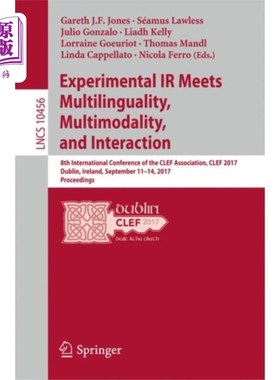 海外直订Experimental IR Meets Multilinguality, Multimoda... 实验性IR满足多语言、多模态和交互的要求
