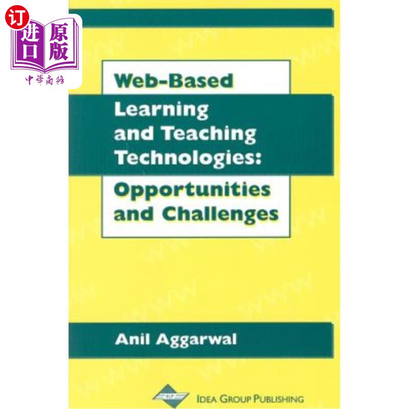 海外直订Web-Based Learning and Teaching Technologies: Opportunities and Challenges 教学技术:机遇与挑战