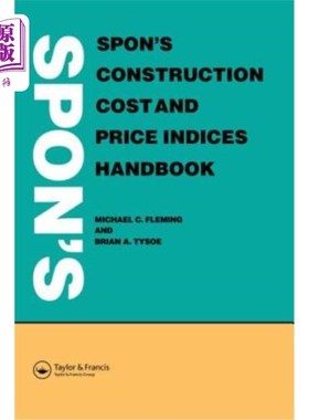 海外直订Spon's Construction Cost and Price Indices Handbook Spon的建筑成本和价格指数手册