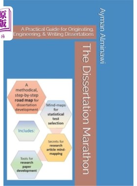 海外直订The Dissertation Marathon: A Practical Guide for Originating, Engineering, & Wri 论文马拉松:原创，工程和写