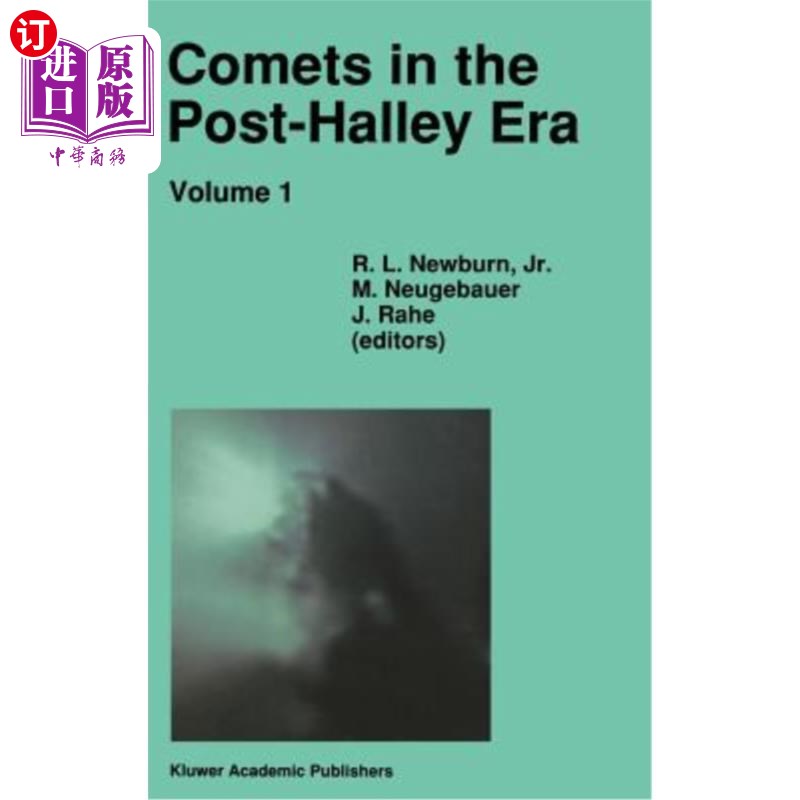 海外直订Comets in the Post-Halley Era: In Part Based on Reviews Presented at the 121st C后哈雷时代的彗星：部分基于